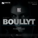 Rioboyz - Boullyt (M. Rodriguez Remix)