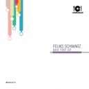 Feliks Schwarz - Dark Drill