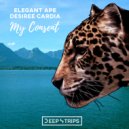 Elegant Ape, Desiree Cardia - My Consent