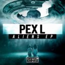 Pex L - Dont Tell Me (Original Mix)