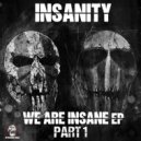 Insanity - I Need Help