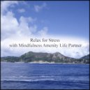 Mindfulness Amenity Life Partner - Box & Hearing (Original Mix)