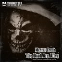 Mental Crush - The Dead Are Alive (Original Mix)