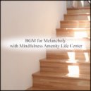Mindfulness Amenity Life Center - Vacuum and Rest (Original Mix)