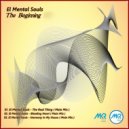 El Mental Souls - The Real Thing (Original Mix)