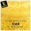 Get Twice, YNG, JD Jupiter - Fever (Original Mix)