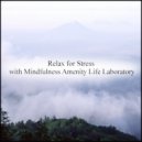 Mindfulness Amenity Life Laboratory - Uranus & Insomnia (Original Mix)