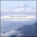Mindfulness Amenity Life Laboratory - Renoir & Energy (Original Mix)