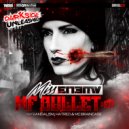 Miss Enemy ft Mc Braincase - MF Bullet (Original Mix)