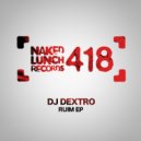 DJ Dextro - Ruim