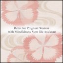 Mindfulness Slow Life Assistant - Courbet & Rest (Original Mix)