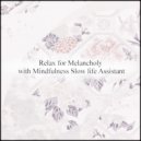 Mindfulness Slow Life Assistant - Fog & Safety (Original Mix)