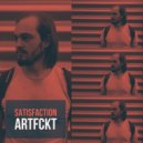 Artfckt - Satisfaction (VIP)