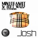 MindTransit, Soft Wasp, Styrmonix - Josh
