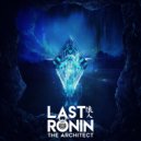 Last Ronin - Outer Complex (Original Mix)