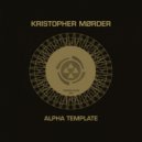 Kristopher Mørder - Alpha Template 03
