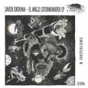 Javier Orduna - El Angel Exterminador (dubspeeka  Remix)