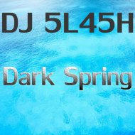 DJ 5L45H - The Dark 5pring