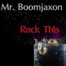 Mr. Boomjaxon - I Am Robot