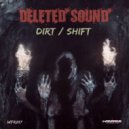 Deleted Sound - Dirt (Original Mix)