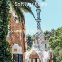 Soft Jazz Beats - Background Music for Boutique Restaurants ()