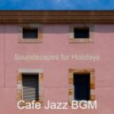 Cafe Jazz BGM - Backdrop for Hip Cafes - Alto Saxophone ()