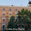 Coffee Shop Playlist - Moment for Summertime