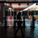 Coffee Lounge Jazz Chill Out - Mood for Boutique Hotels - Alto Sax Bossa