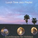 Lunch Time Jazz Playlist - Moments for Summertime ()