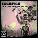 Lock Pick - Wisdoms (Original Mix)