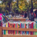 Hotel Lobby Music - Sounds for Cozy Coffee Shops ()