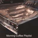 Morning Coffee Playlist - Refined Instrumental for Boutique Restaurants ()