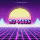 Dr. Rein & GerHard - No Voice
