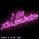 Stan Courtois - I am still believing