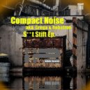 Compact Noise, Grega - Shitstift (Original Mix)