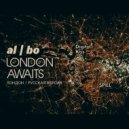 al l bo & Digital Kiss & SPILL - London Awaits (Instrumental Deep Edit)
