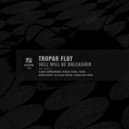 Tropar Flot - Hell Will Be Unleashed (Robert Stahl Remix)