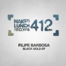 Filipe Barbosa - Black Gold