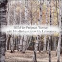 Mindfulness Slow Life Laboratory - Herbs & Peace of Mind (Original Mix)