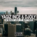 Yagiz Ince, Djoly - N'body Do It Better
