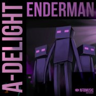 A-Delight - Enderman