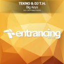 TEKNO & DJ T.H. - Big Keys