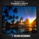 Ryota Arai - Sunset Deck (Raddle B Remix)