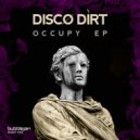 Disco Dirt - Thrive (Original Mix)