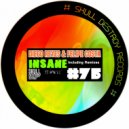 Diego Reyes & Felipe Costa - Insane (Garett White Remix)