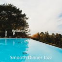 Smooth Dinner Jazz - Mood for Boutique Hotels - Calm Alto Sax Bossa ()