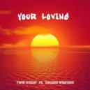 Twik Hozay & Lekside Westside - Your Loving (feat. Lekside Westside) (Original Mix)