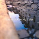 Coffee Lounge Jazz Chill Out - Moment for Summertime ()
