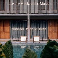 Luxury Restaurant Music - Moment for Summertime