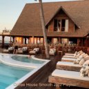 Coffee House Smooth Jazz Playlist - Moments for Summertime